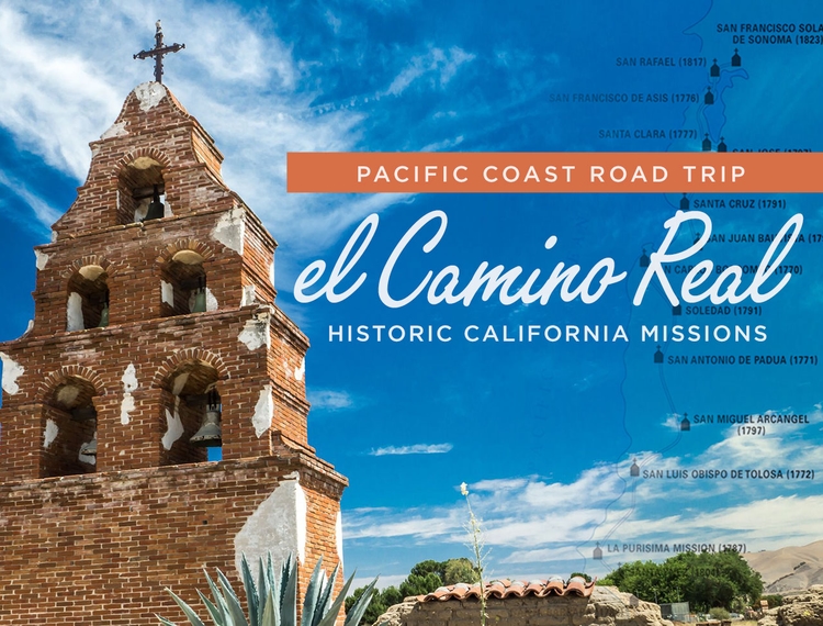 Photo of Mission San Miguel with text Pacific Coast Road Trip El Camino Real Historic California Missions