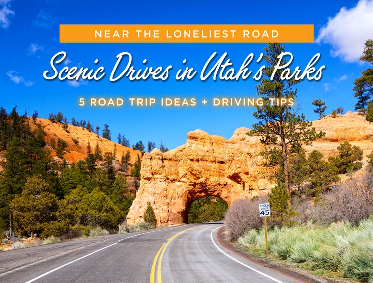Scenic Drives in Utah's Parks