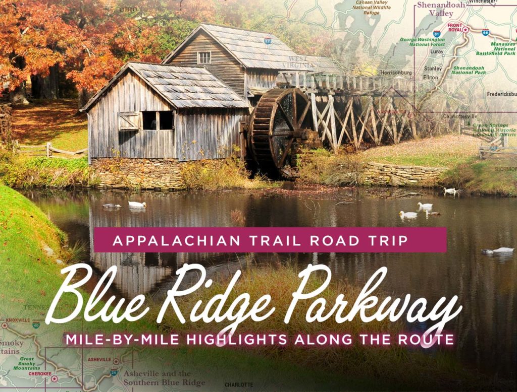Zdjęcie Mabry Mill z tekstem Blue Ridge Parkway Mile-by-.Mile highlights along the route