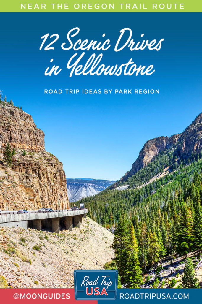 12 Scenic Drives in Yellowstone National Park - ROAD TRIP USA